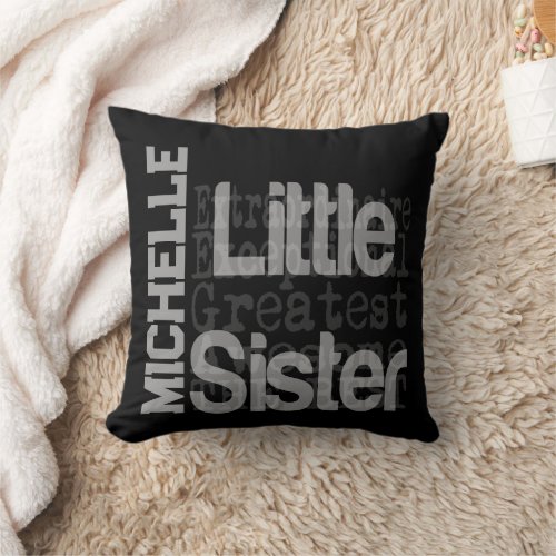 Little Sister Extraordinaire CUSTOM Throw Pillow