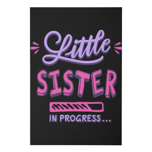 Little sister in progress faux canvas print (Front)