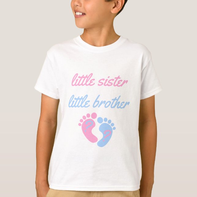 Little Sister Little Brother // Fun Gender Reveal T-Shirt (Front)