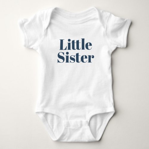 Little Sister  Navy Matching Sibling Family Baby Bodysuit