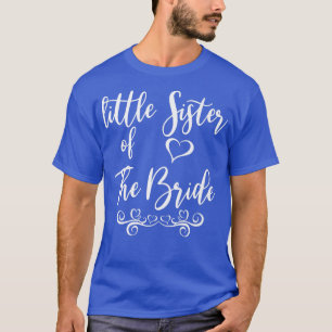 Little Sister of Bride & Groom Wedding Matching T-Shirt