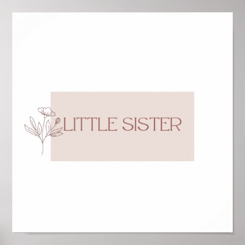 Little Sister Pale Pink Flower Poster
