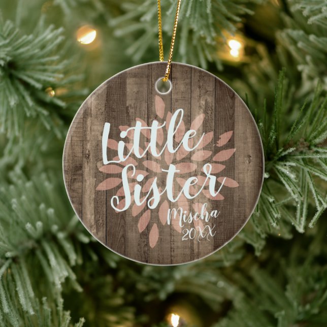 Little Sister Personalized Baby Girl Woodgrain Ceramic Ornament (Tree)