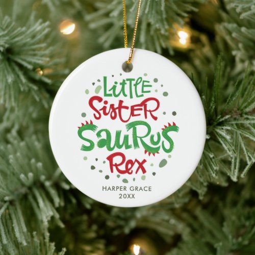 Little Sister Saurus Rex Personalized Baby Girl Ceramic Ornament