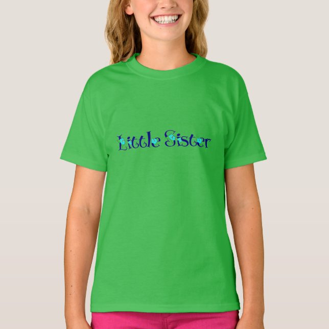 Little Sister T-Shirt - Customized (Front)