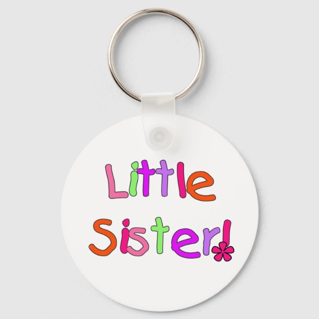 Little Sister T-shirts and Gifts Keychain (Front)