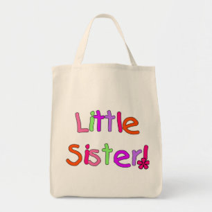 Little Sister T-shirts and Gifts Tote Bag