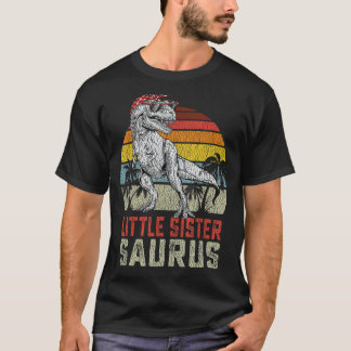 Little Sistersaurus Rex Dinosaur Sister Saurus Fam T-Shirt