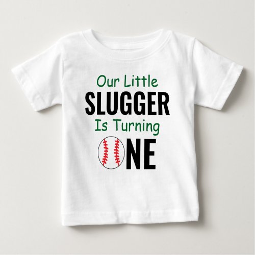 Little Slugger Baseball 1st Birthday Baby T_Shirt