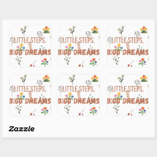 Little Steps Big Dreams Custom Sticker and gifts