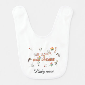 Little Steps Big Dreams Cute Inspirational Custom Baby Bib