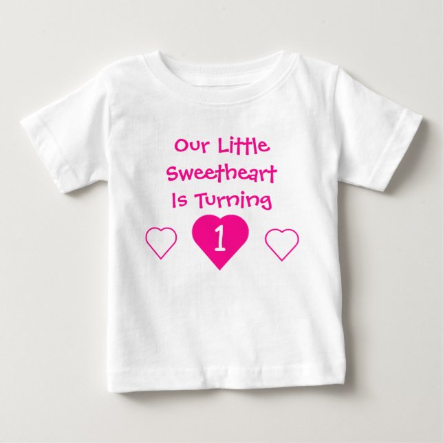 Little Sweetheart 1st Birthday Baby T-Shirt (Front)