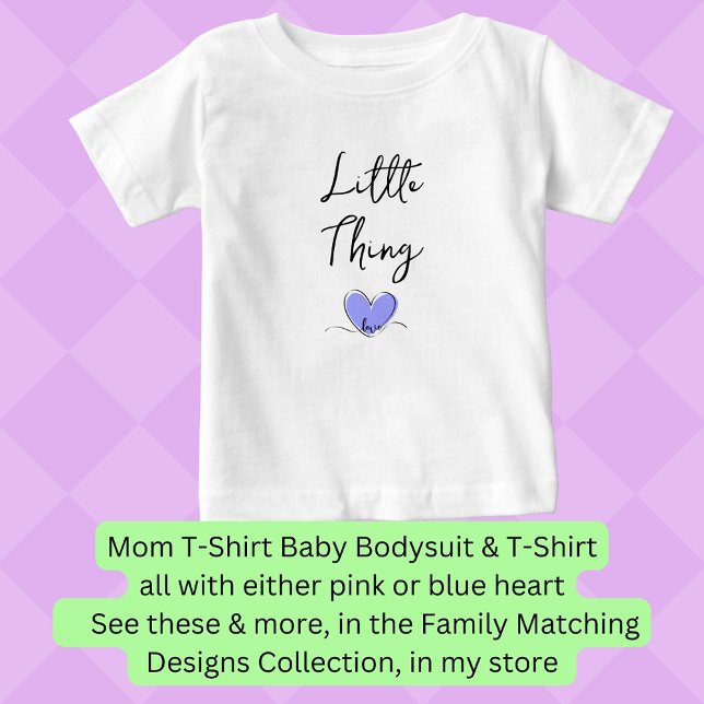 Little Thing  - Blue Heart - Matching Mom Bub Pair Baby T-Shirt (Creator Uploaded)