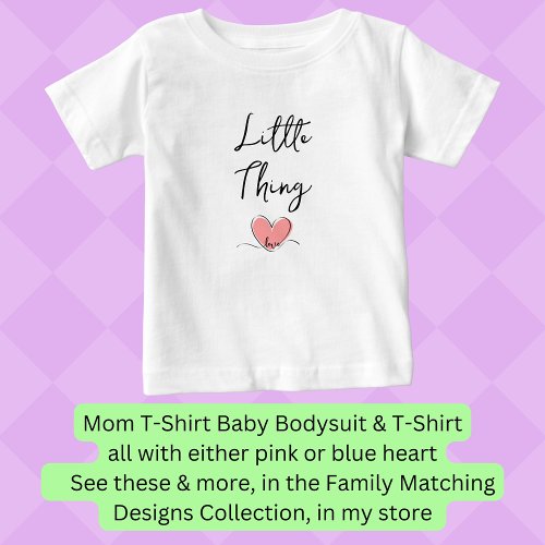 Little Thing  _ Pink Heart _ Matching Mom Bub Pair Baby T_Shirt