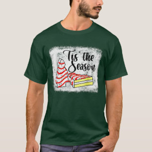 Little Tis The Season Christmas Tree Cakes Debbie  T-Shirt