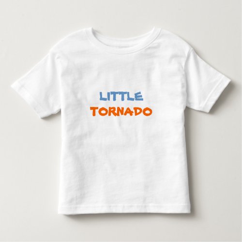 Little Tornado t shirt for hyper active kids