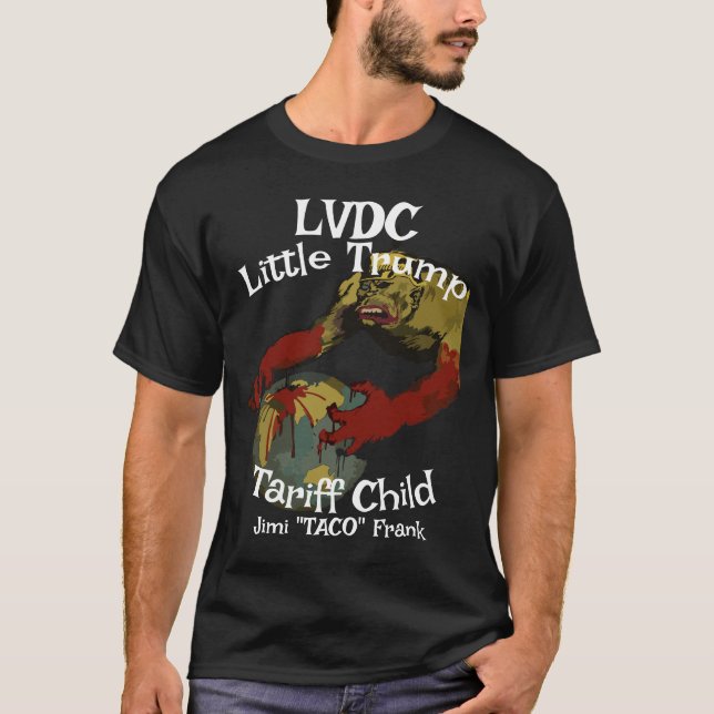 LITTLE Trump Tariff Child Jimi "Taco" Frank T-Shirt (Front)