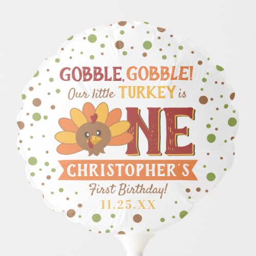 Little Turkey Fall Thanksgiving 1st Birthday Balloon