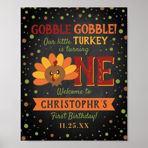 Little Turkey Fall Thanksgiving 1st Birthday Poster