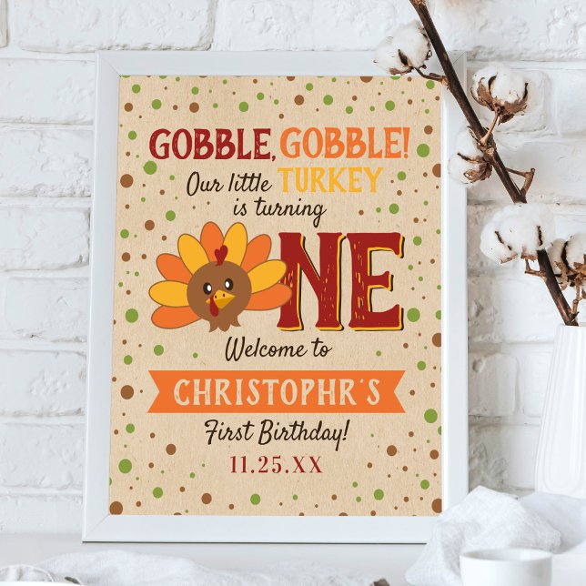 Little Turkey Fall Thanksgiving 1st Birthday Poster (Creator Uploaded)
