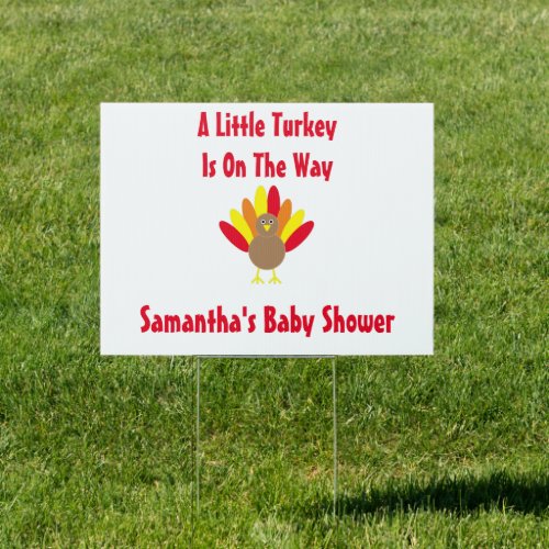 Little Turkey On The Way Sign