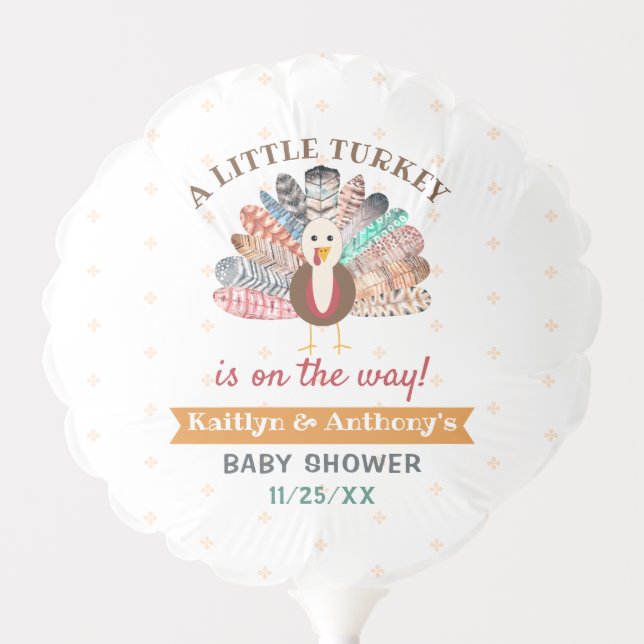 Little Turkey On The Way! Thanksgiving Baby Shower Balloon (Front)