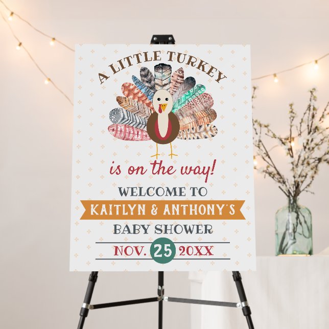 Little Turkey On The Way! Thanksgiving Baby Shower Foam Board (In Situ (Stand))