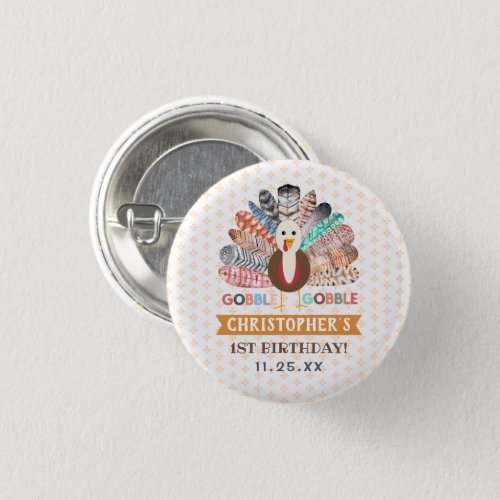 Little Turkey Thanksgiving Any Age Birthday Party Button