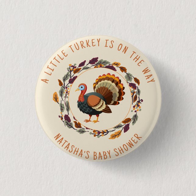 Little Turkey Thanksgiving Fall Baby Shower Button (Front)