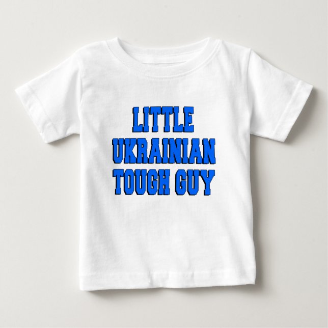 Little Ukrainian Tough Guy Baby T-Shirt (Front)