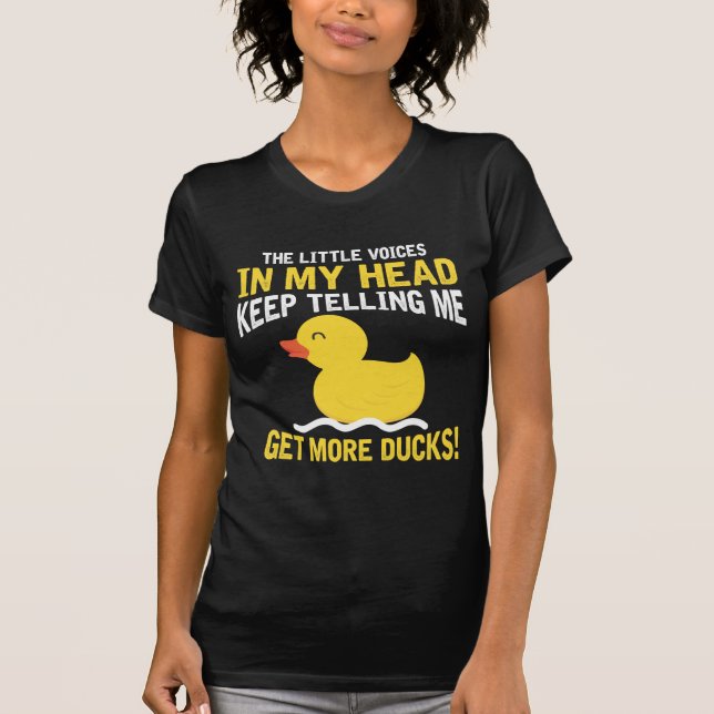Little Voices in my Head Rubber Duck Lover Farmer T-Shirt (Front)