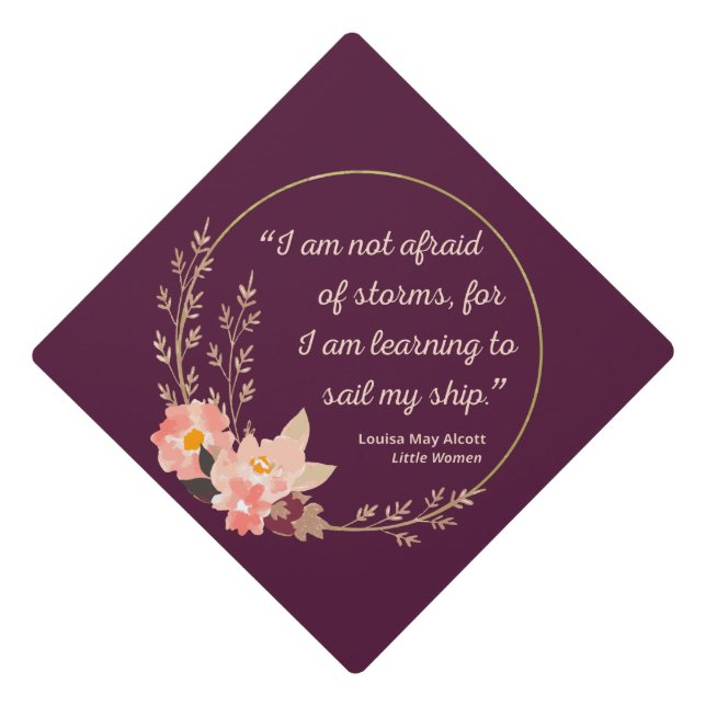 Little Women Quote I - Cute Style Graduation Cap Topper (Front)