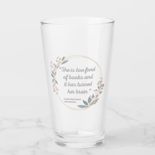 Little Women Quote II _ Cute Style Glass