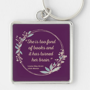 Little Women Quote II - Cute Style Keychain