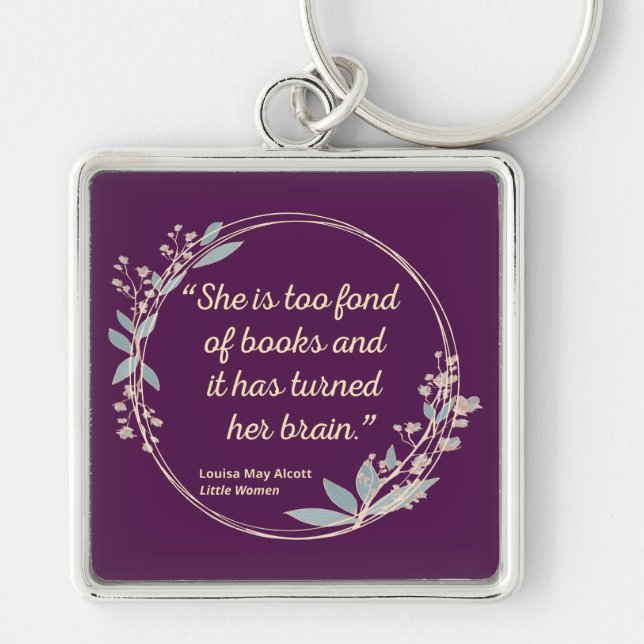 Little Women Quote II - Cute Style Keychain (Front)