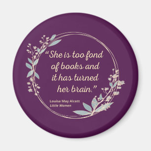 Little Women Quote II - Cute Style Magnet