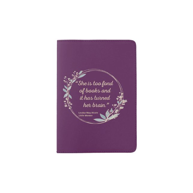 Little Women Quote II - Cute Style Passport Holder (Front)