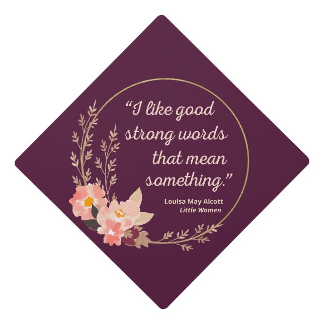 Little Women Quote IV - Cute Style Graduation Cap Topper (Front)
