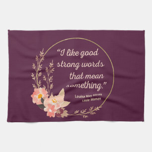 Little Women Quote IV - Cute Style Kitchen Towel