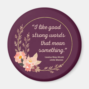 Little Women Quote IV - Cute Style Magnet