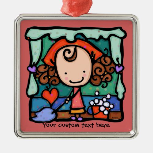 LittleGirlie is a little clean freak ROSE Metal Ornament