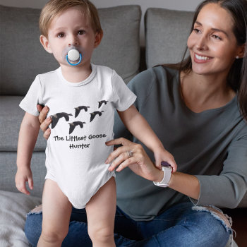 Littlest Goose Hunter Baby Bodysuit by TheShirtBox at Zazzle