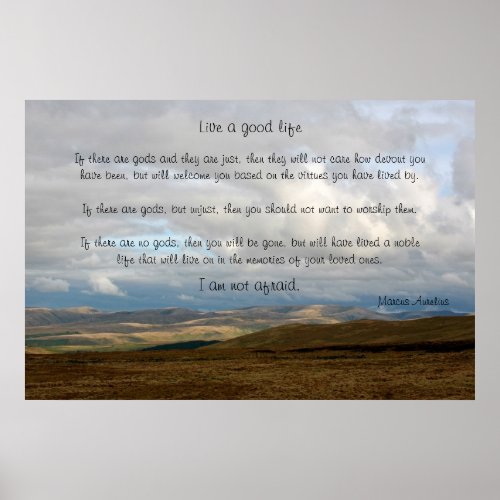 Live a good life _ Marcus Aurelius Poster
