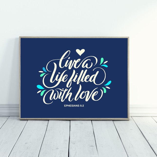 Live a Life Filled With Love Poster (Creator Uploaded)