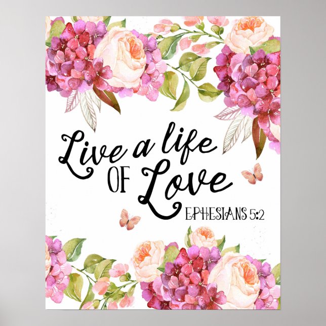 Live a life of love Ephesians quote artwork Poster (Front)