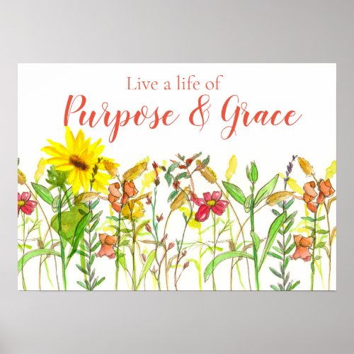 Live a Life of Purpose And Grace Positive Words Poster