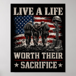 Live a life worth sacrifice military veteran usa poster