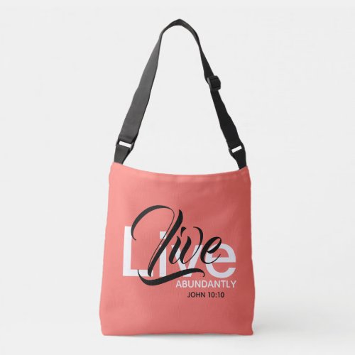 LIVE ABUNDANTLY Christian Abundant Life Coral Crossbody Bag