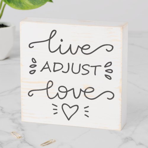Live Adjust Love Chiropractor Wooden Box Sign