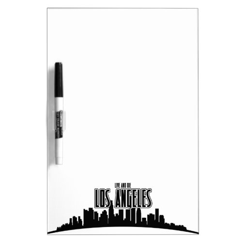 Live and Die In LA Dry Erase Board